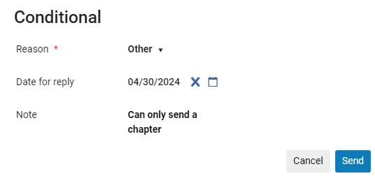 The Conditional pop up box where you can choose a conditional Reason, the Date for Reply, and a Note. 