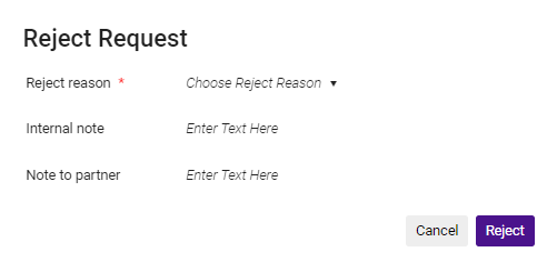 The Reject Request pop up. Staff can add a Reject Reason, Internal Note, or Note to Partner here. 