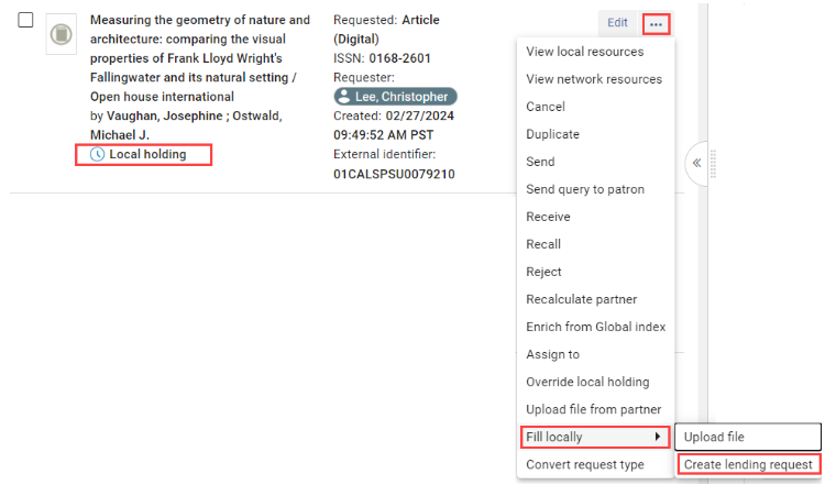 A Rapido request with the Local Holding status where the library staff has clicked the ellipsis and selected Fill Locally followed by Create Lending Request. 